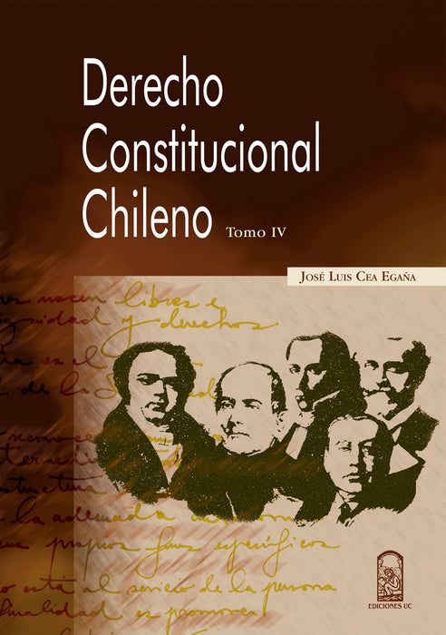 Derecho Constitucional chileno. Tomo IV