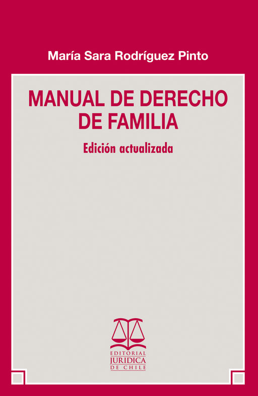 Manual de Derecho de Familia: Segunda Edición Actualizada