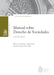 Manual sobre derecho de sociedades: Segunda edición actualizada